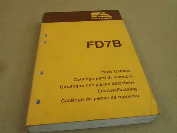 Fiat-Allis Fiatallis FD7B Dozer Ersatzteilliste Parts Catalog Parti ricambio 91