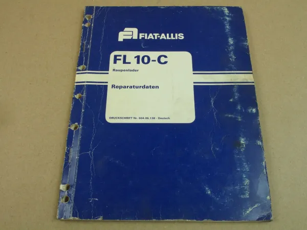 Fiat-Allis Fiatallis FL10-C Raupenlader Reparaturdaten Werkstatthandbuch 11/79