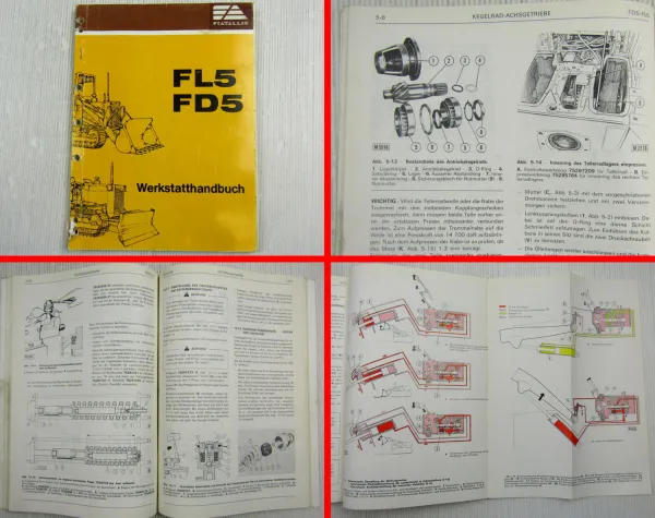 Fiat-Allis Fiatallis FL5 FD5 Laderaupe Werkstatthandbuch Reparaturanleitung 1/84