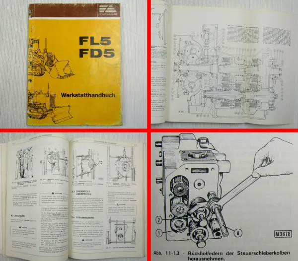 Fiat-Allis Fiatallis FL5 FD5 Laderaupe Werkstatthandbuch Reparaturhandbuch 1984