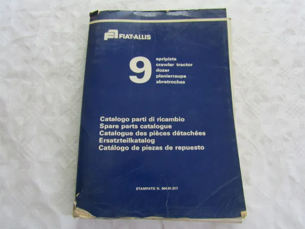 Fiat-Allis Fiatallis Serie 9 Raupe Ersatzteilliste Parts List Catalogo 1975