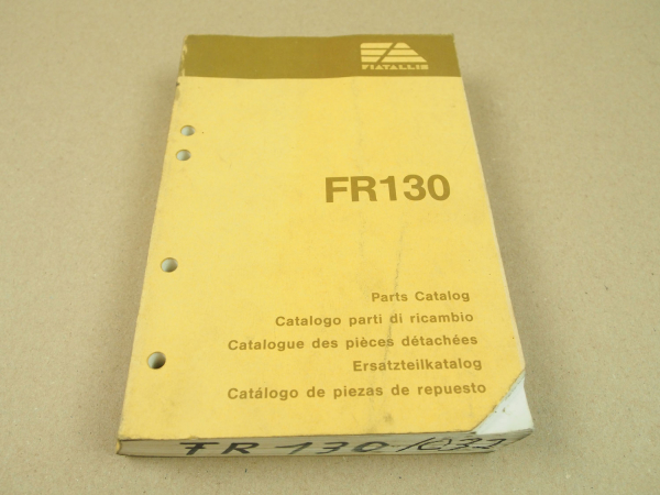 Fiat Allis FR130 Parts catalog Ersatzteilkatalog Catalogo parti di ricambio 1990