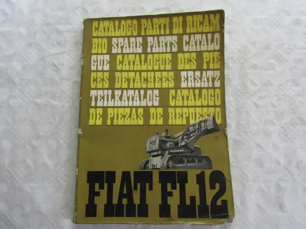 Fiat FL12 Laderaupe Ersatzteilliste Parts List Parti ricambio Pieces rechange 66