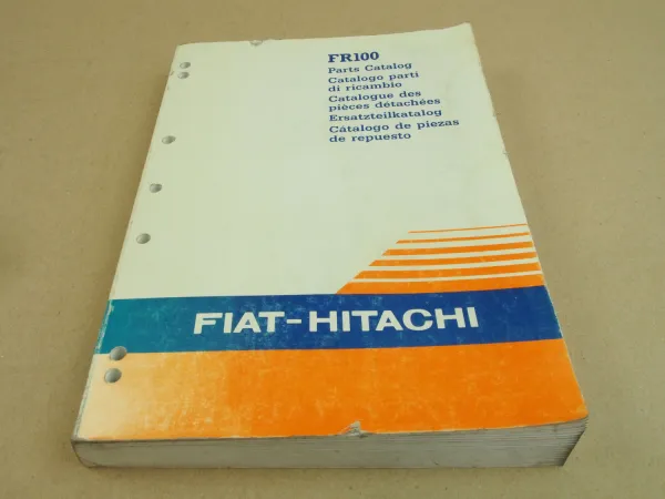 Fiat-Hitachi FR100 Radlader Ersatzteillliste Parts List Parti ricambio 10/1993