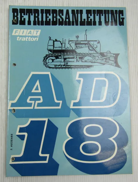 Fiat trattori AD18 Planierraupe Betriebsanleitung Bedienungsanleitung 1969
