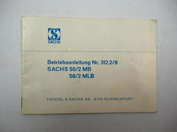 Fichtel & Sachs 50/2 MB MLB Motor Betriebsanleitung Bedienung Wartung 1970