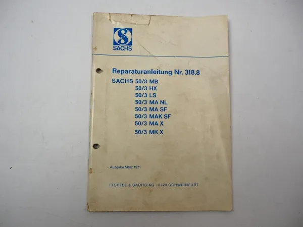 Fichtel & Sachs 50/3 MB HX LS MA MAK MK Motor Werkstatthandbuch Reparatur 1971