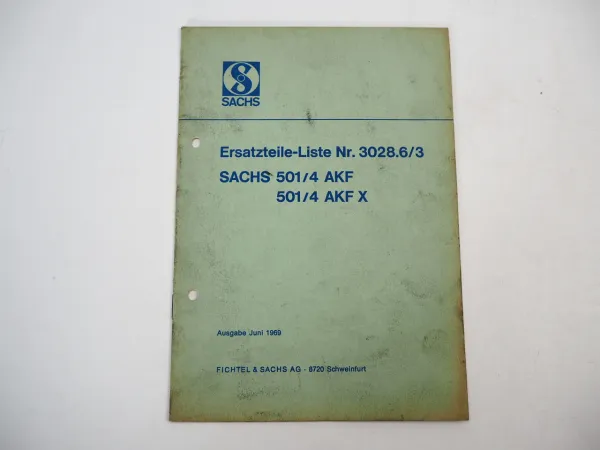 Fichtel Sachs 501/4 AKF AKFX Motor Ersatzteilliste Ersatzteilkatalog 1969