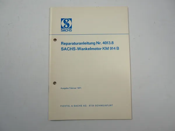 Fichtel Sachs KM 914 B Wankelmotor Werkstatthandbuch Reparaturanleitung 1971