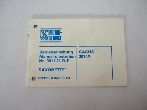 Fichtel & Sachs Saxonette 301/A Mofa 30 ccm Betriebsanleitung Entretien 1987