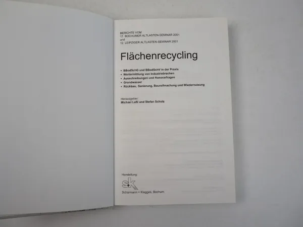 Flächenrecycling, Altlasten-Seminar, Bodenschutzrecht, Laßl u. Scholz, 2001