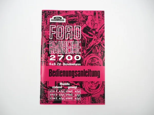 Ford 2701E 2703E 2704E 2706E 2708E 2709E Dieselmotor Bedienungsanleitung
