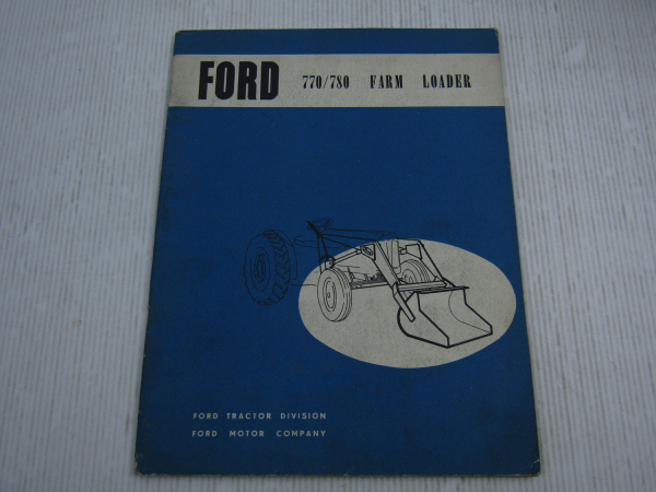 Ford 770 780 Lader Dexta Super Major Betriebsanleitung Ersatzteilliste 1964