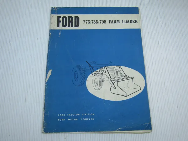 Ford 775 785 795 Lader Dexta Super Major Betriebsanleitung Ersatzteilliste 1965