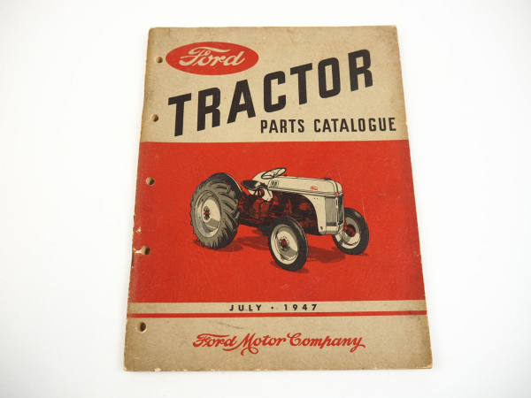 Ford 9N 9NAN 2N 2NAN 8N Tractor Spare Parts Catalogue 1947