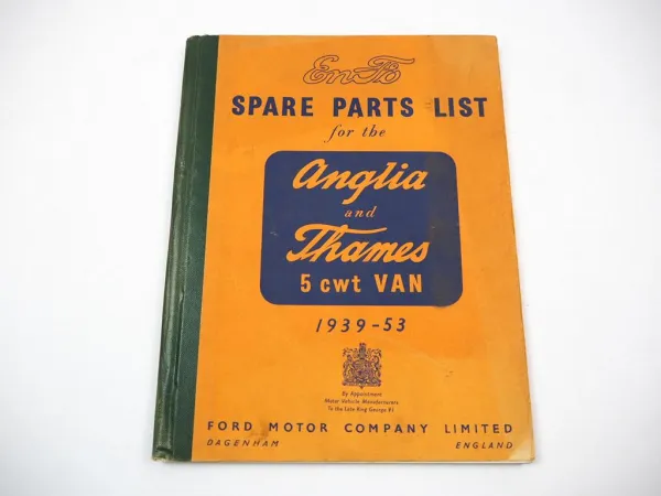Ford Anglia Saloon Thames 5 cwt Van Spare Parts List 1939 - 1953