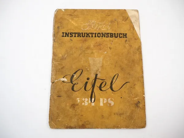 Ford Eifel 5/34 PS Bedienungsanleiung Betriebsanleitung 1937