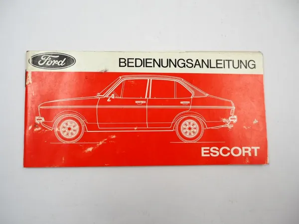 Ford Escort Mk2 Bedienungsanleiung Betriebsanleitung 1975