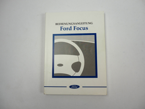 Ford Focus Betriebsanleitung Bedienungsanleitung 4/2002 Bordbuch
