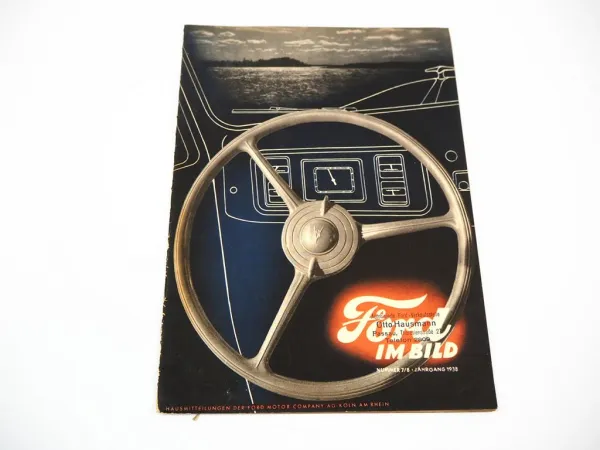 Ford im Bild Firmenzeitschrift Nr. 7/8 Jg 1938 Eifel V8 bei Henry Ford in New York