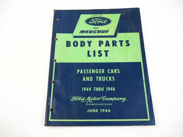 Ford Mercury Passenger Cars and Trucks 1944 to 1946 Body Parts List