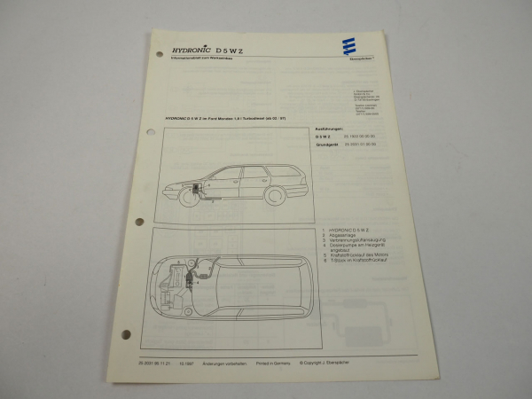 Ford Mondeo 1,8 l Turbodiesel ab Bj. 2/97 Eberspächer Hydronic D5WZ Einbau