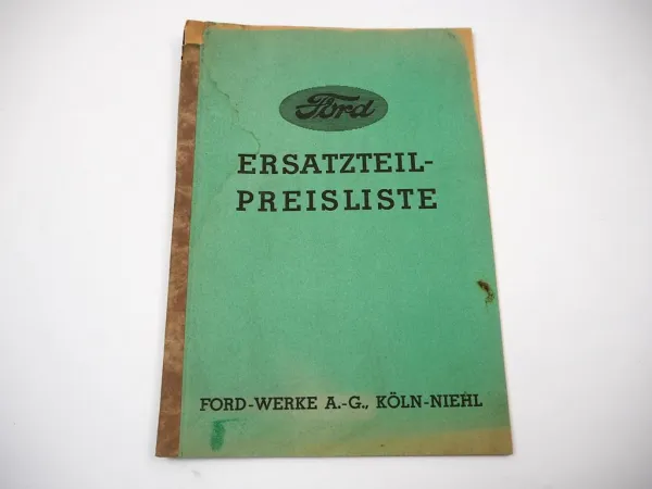 Ford PKW LKW Ersatzteil Preisliste ohne Abbildungen gültig ab 1946