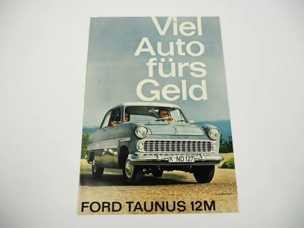 Ford Taunus 12M 1,2l 1,5l Limousine Turnier Prospekt 1960er Jahre