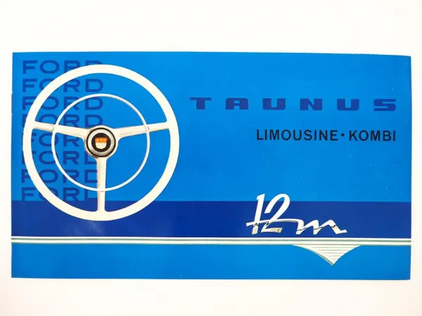 Ford Taunus 12M Limousine Kombi Oldtimer Prospekt 1960 Seitenstreifen Taunus G13