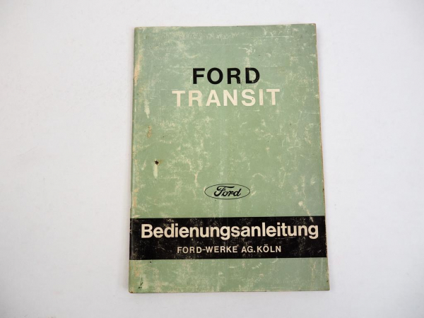 Ford Transit Generation 2 Bedienungsanleitung 1967