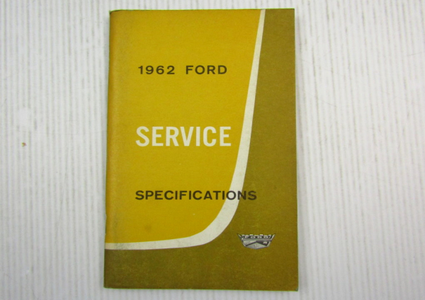 Ford USA 1962 Car Truck Galaxie Fairlane Econoline Service Specifications