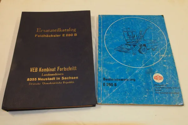 Fortschritt E280B Feldhäcksler Bedienungsanleitung Ersatzteilliste 1978/79