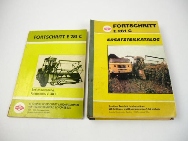 Fortschritt E281C Feldhäcksler Bedienanweisung Ersatzteilkatalog 1983/87