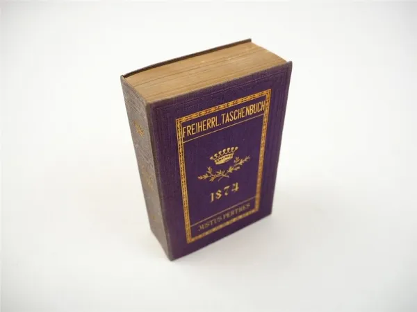 Freiherrliches Gothaisches Genealogisches Taschenbuch Perthes 1874 Adel