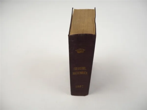 Freiherrliches Gothaisches Genealogisches Taschenbuch Perthes 1907 Adel