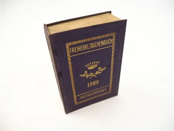 Freiherrliches Gothaisches Genealogisches Taschenbuch Perthes 1908 Adel