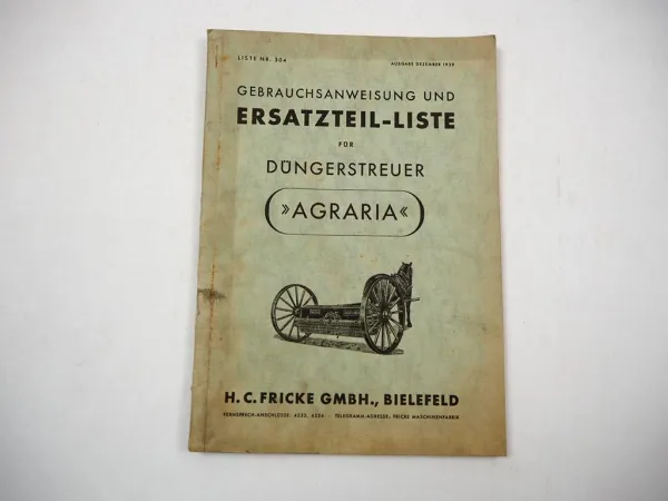 Fricke Agraria Düngerstreuer Pferdezug Betriebsanleitung Ersatzteilliste 1939