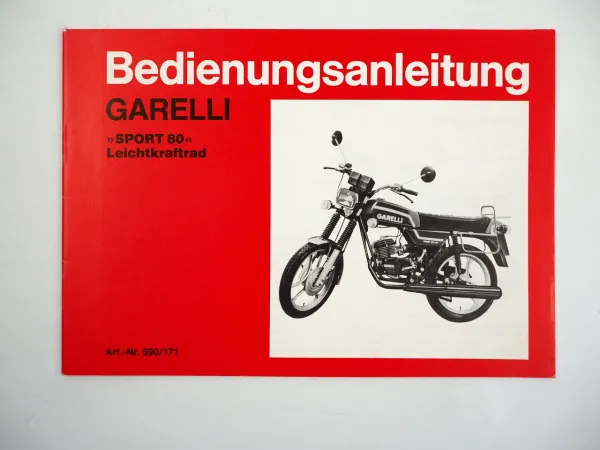 Garelli Sport 80 Leichtkraftrad Bedienungsanleitung 1981