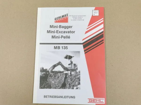 Gehl Gehlmax MB135 Minibagger Bedienungsanleitung Betriebsanleitung