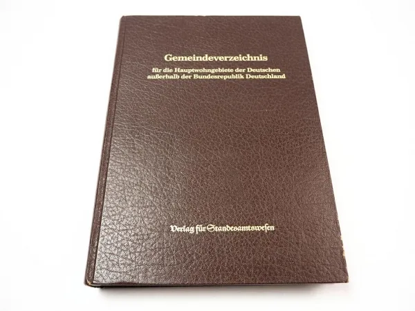 Gemeindeverzeichnis für die Hauptwohngebiete der Deutschen außerhalb BRD 1982