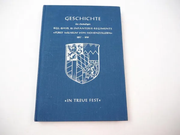 Geschichte Kgl. Bayerisches 22. Inf. Rgt. Wilhelm von Hohenzollern 1897-1919