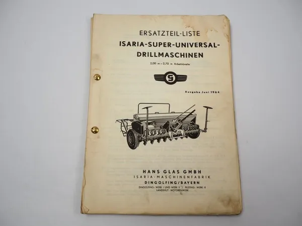 Glas Isaria Super Universal Drillmaschine 2,00 - 2,70 m Ersatzteilliste 1964