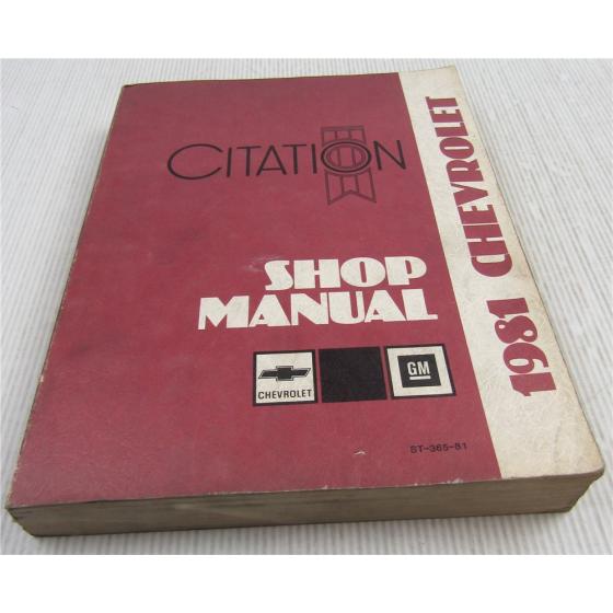 GM Service Manual Chevrolet Citation Shop Manual 1981