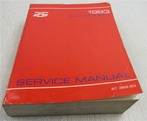 GM Service Manual Chevrolet Truck S-10 S10 Light Duty Truck S/T Models 1993