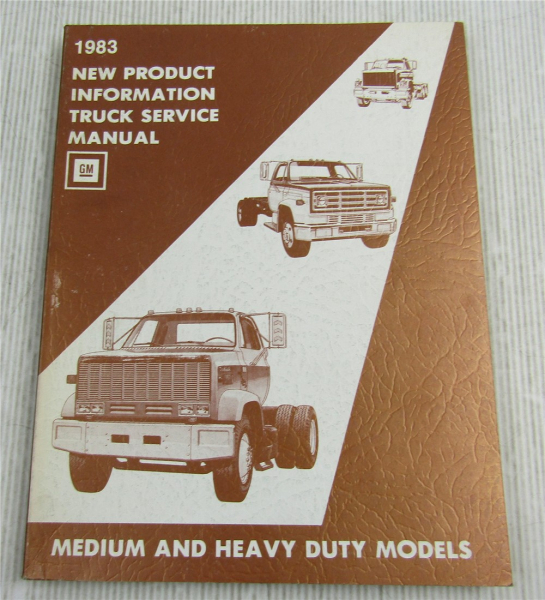 GMC Topkick Chevrolet Kodiak Service Manual 1983 New Product Information