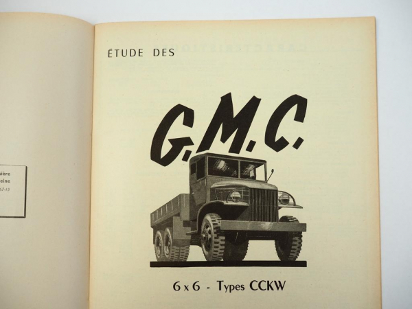 GMC Typ CCKW Etude Technique et Pratique No. 10 Armee Francaise 1959