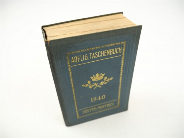 Gothaisches Genealogisches Taschenbuch der Adeligen Häuser 1940 Perthes Teil A