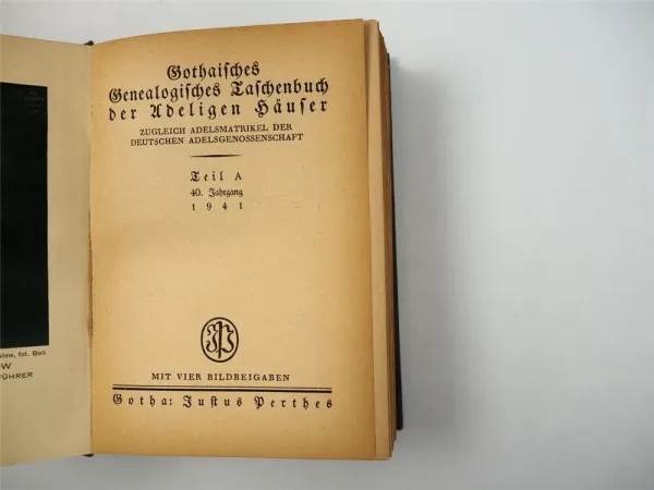 Gothaisches Genealogisches Taschenbuch der Adeligen Häuser 1941 Perthes Teil A
