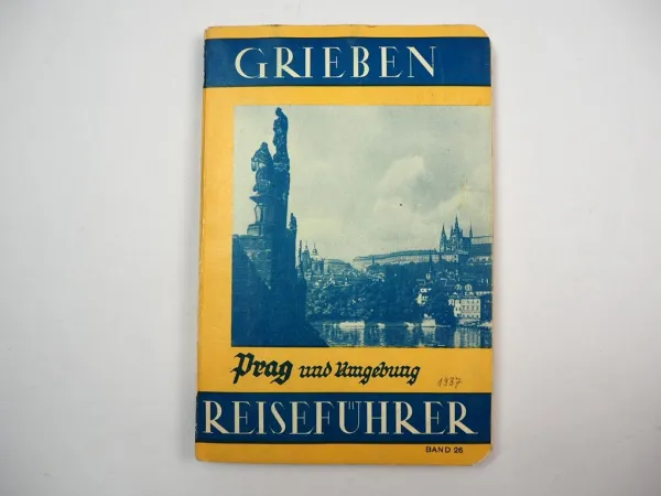 Grieben Reiseführer Prag und Umgebung 1937 Band 26