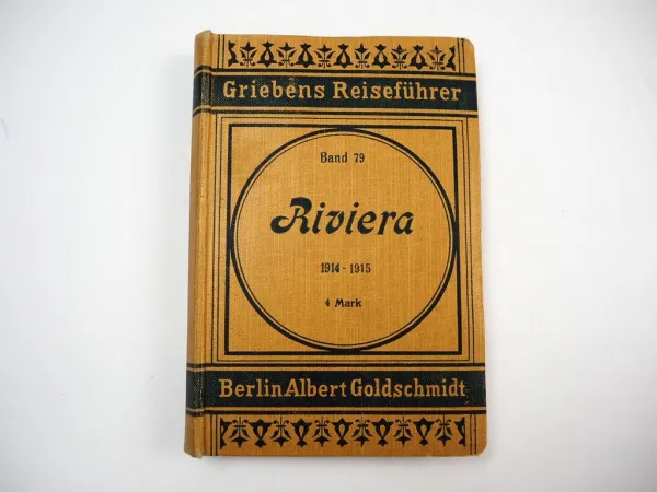 Griebens Reiseführer Riviera Genua San Remo Nizza Cannes 1914/15 Band 79